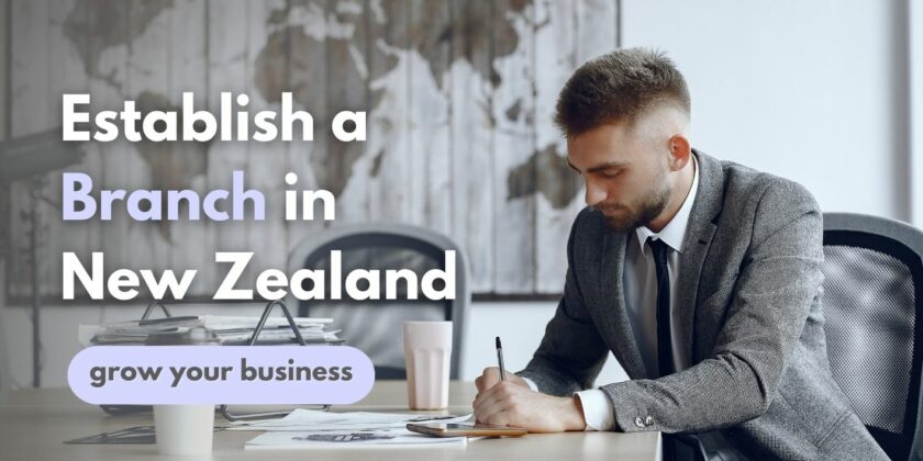 Open a Branch Office in New Zealand